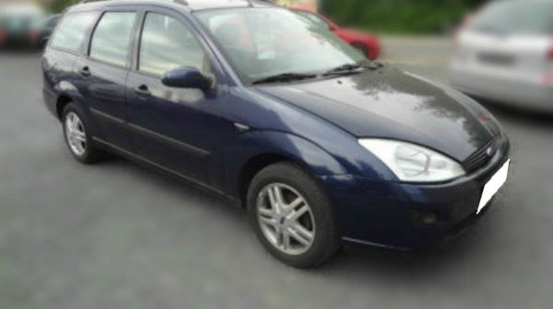 Dezmembrez Ford Focus I 1.6i 16v an 2003