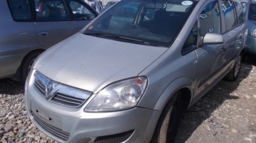 Dezmembrez Opel Zafira B ,an 2006