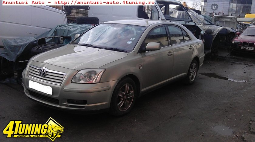 Dezmembrez toyota avensis 2004