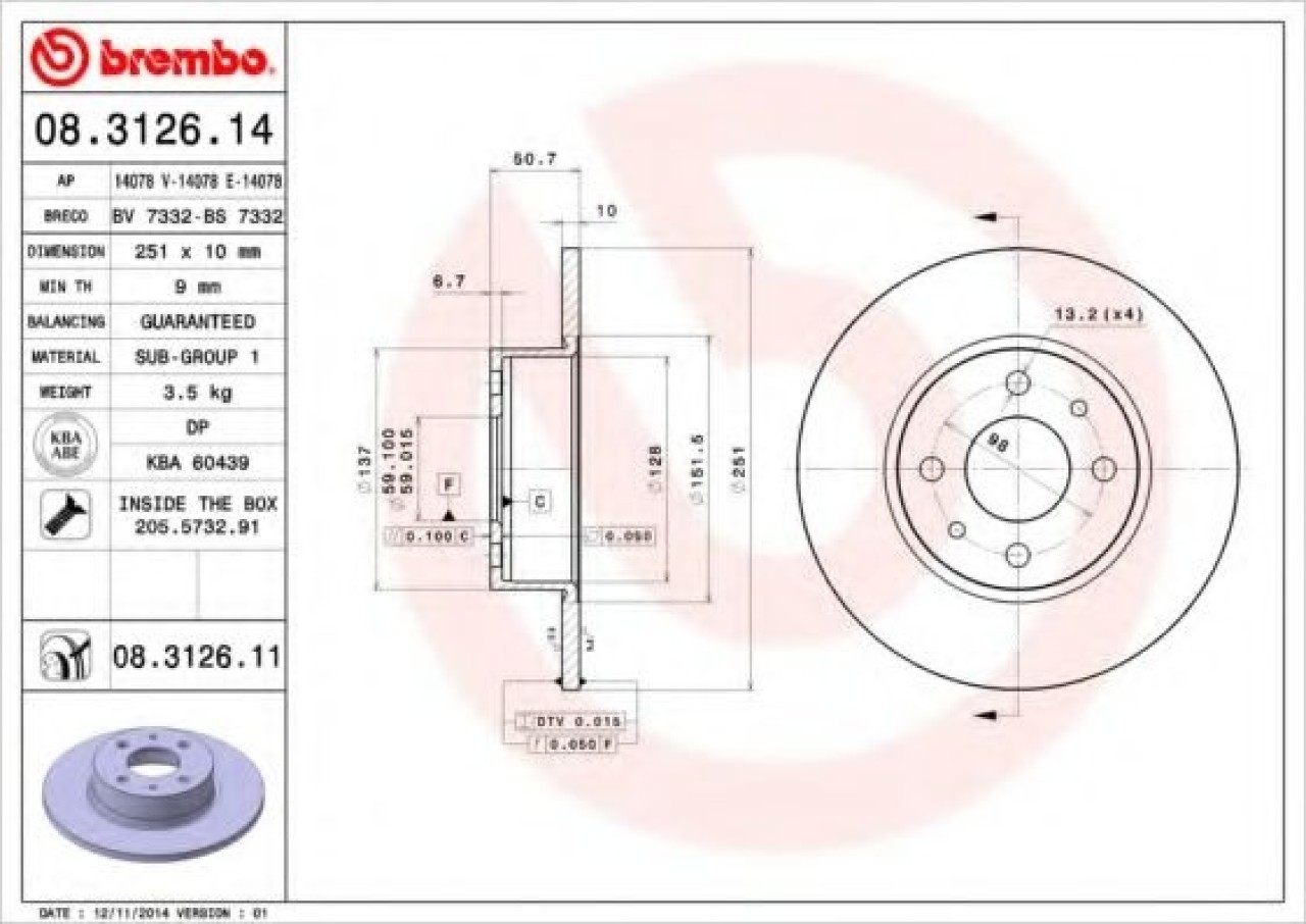 Disc frana FIAT BRAVO Van (198) (2008 - 2016) BREMBO 08.3126.11 piesa NOUA