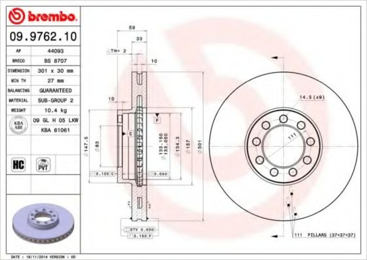 Disc frana IVECO DAILY IV caroserie inchisa/combi (2006 - 2012) BREMBO 09.9762.10 piesa NOUA