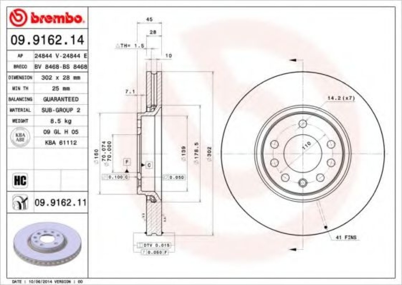 Disc frana OPEL VECTRA C Combi (2003 - 2016) BREMBO 09.9162.11 piesa NOUA