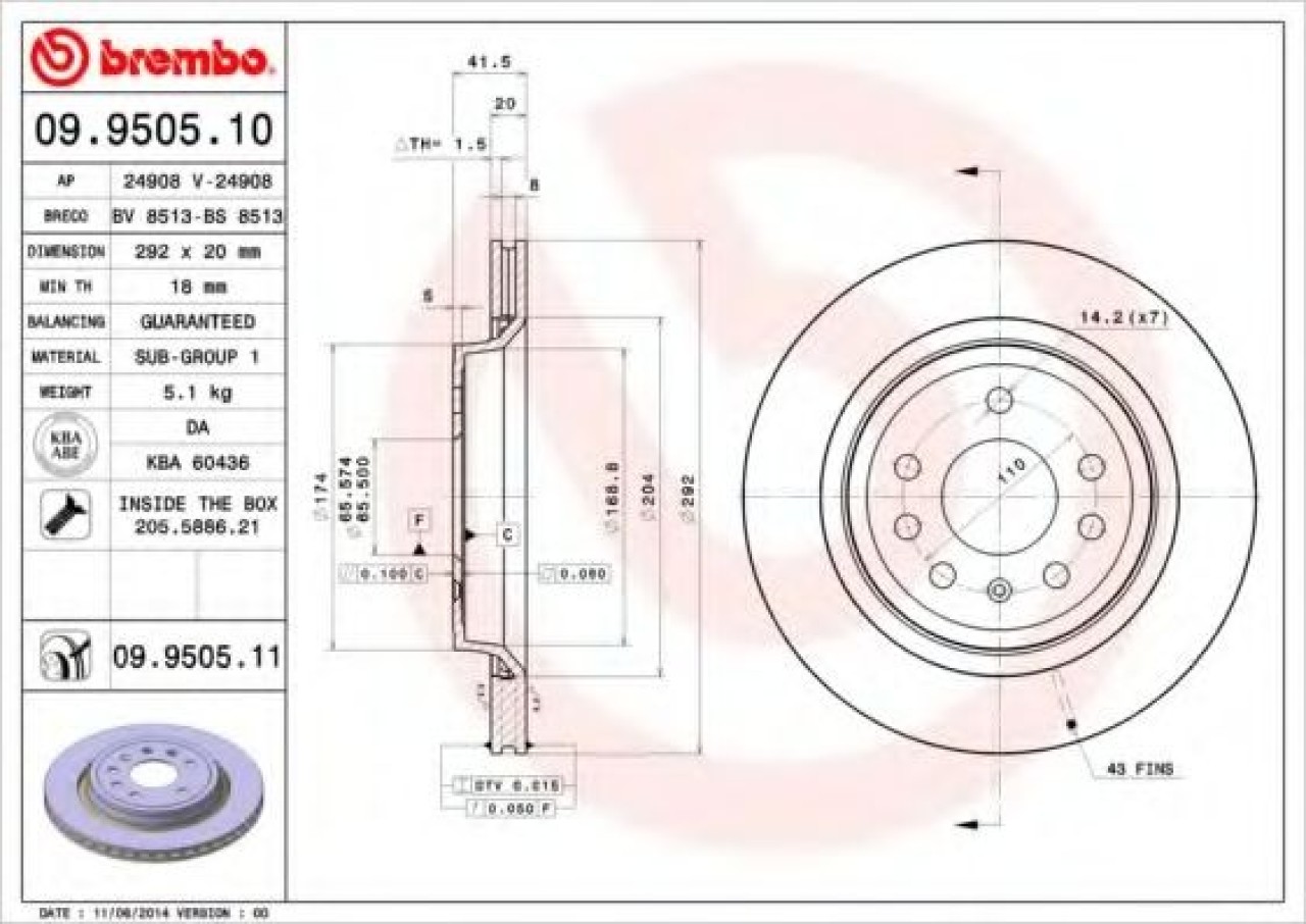 Disc frana OPEL VECTRA C GTS (2002 - 2016) BREMBO 09.9505.11 piesa NOUA