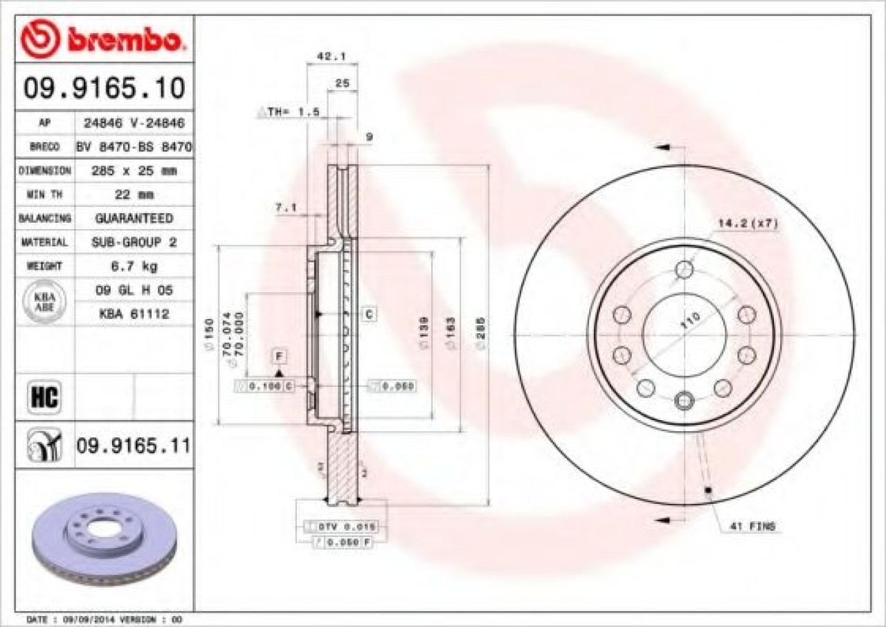 Disc frana OPEL VECTRA C GTS (2002 - 2016) BREMBO 09.9165.11 piesa NOUA