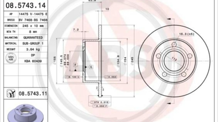 Disc frana puntea spate (08574311 ABS) AUDI,AUDI (FAW),SKODA,VW,VW (SVW)