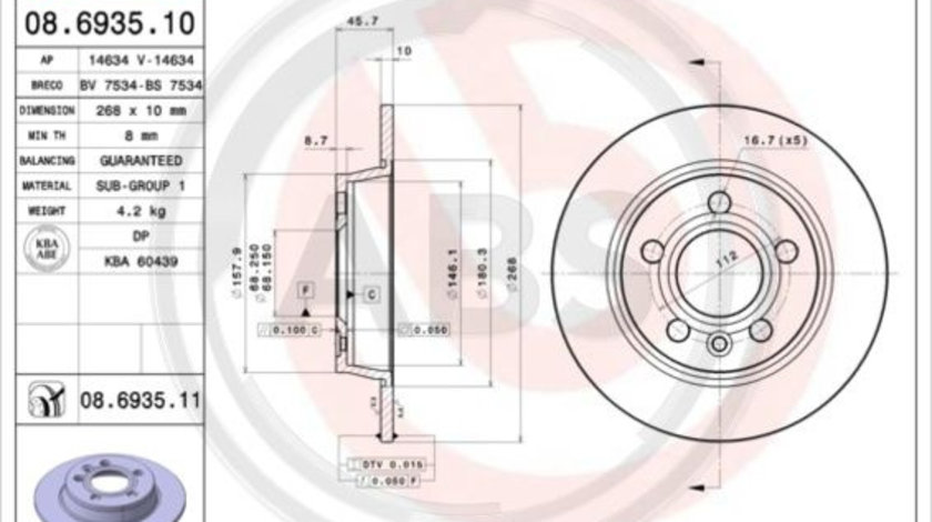 Disc frana puntea spate (08693511 ABS) FORD,SEAT,VW