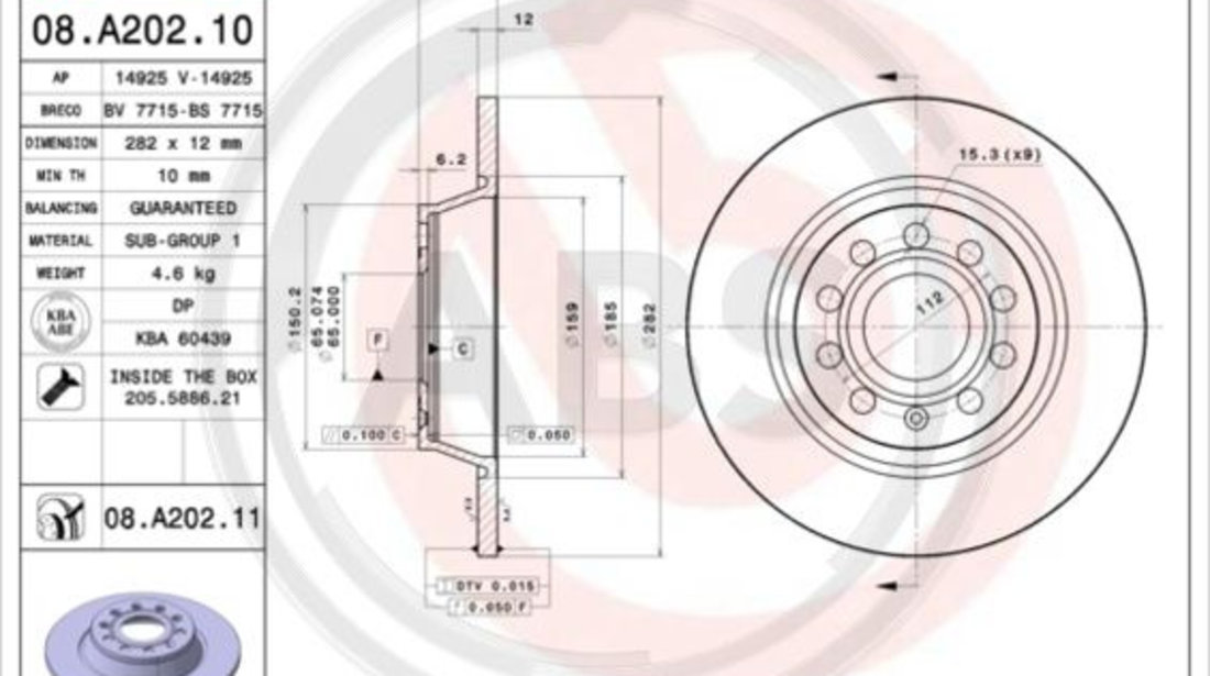 Disc frana puntea spate (08A20211 ABS) AUDI,AUDI (FAW),SEAT,SKODA,SKODA (SVW),VW,VW (FAW),VW (SVW)