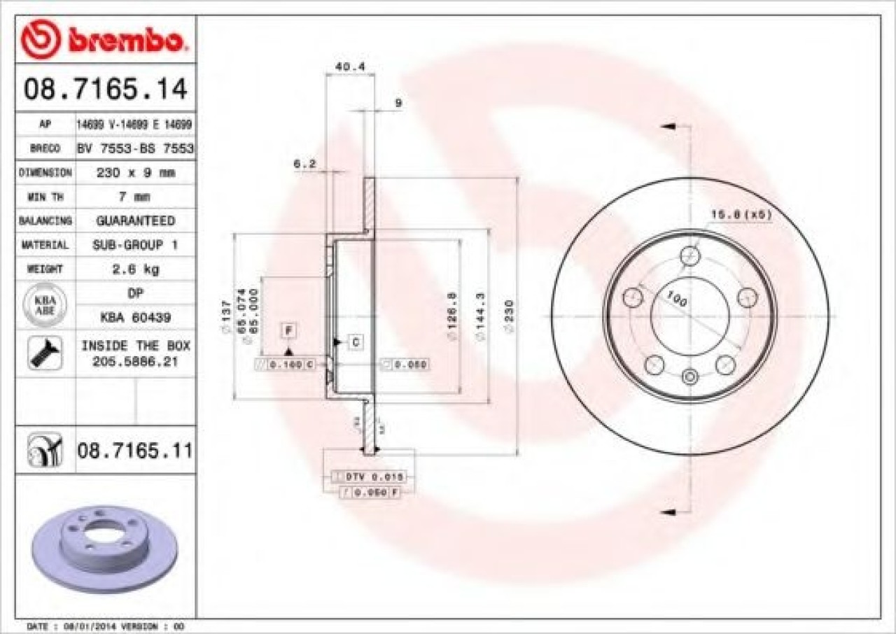 Disc frana SKODA OCTAVIA I Combi (1U5) (1998 - 2010) BREMBO 08.7165.11 piesa NOUA
