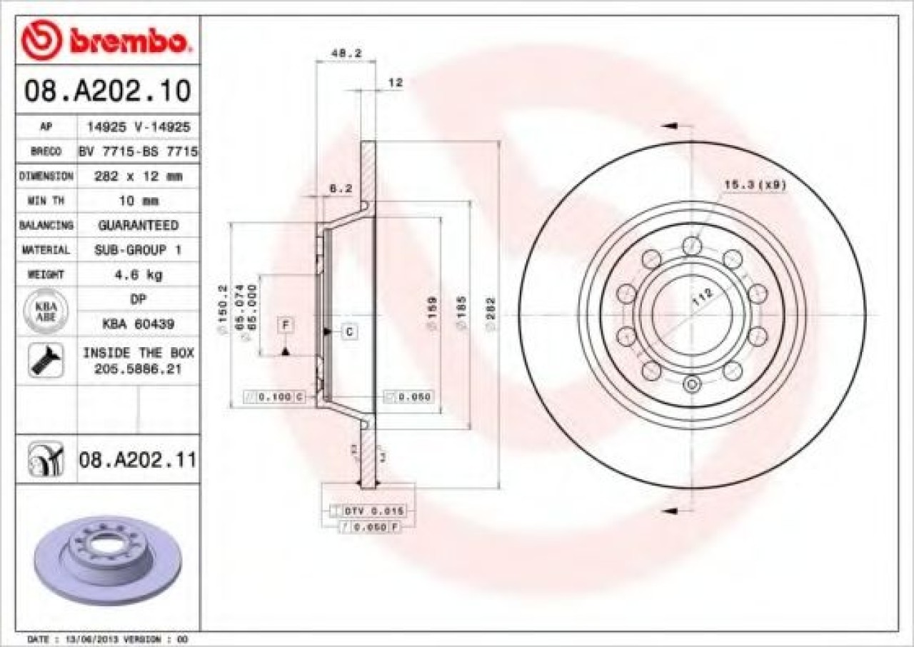 Disc frana SKODA SUPERB II Combi (3T5) (2009 - 2015) BREMBO 08.A202.11 piesa NOUA