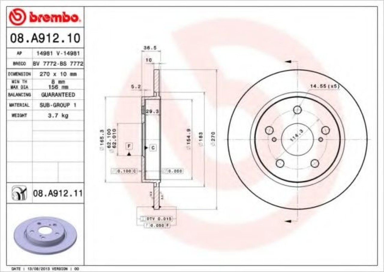 Disc frana TOYOTA COROLLA Limuzina (E15) (2006 - 2016) BREMBO 08.A912.11 piesa NOUA