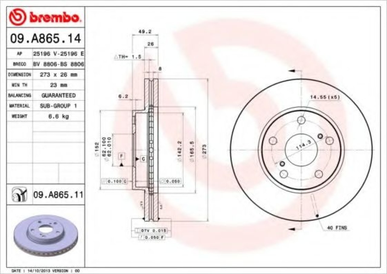 Disc frana TOYOTA COROLLA Limuzina (E15) (2006 - 2016) BREMBO 09.A865.11 piesa NOUA