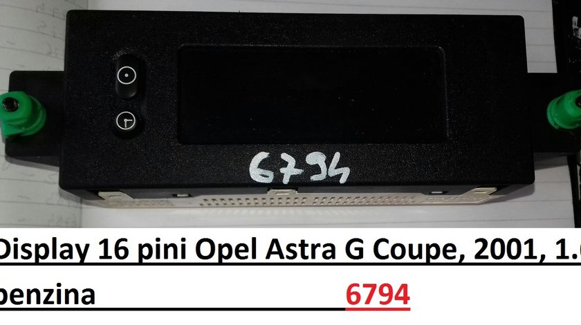Display 16 pini Opel Astra G Coupe