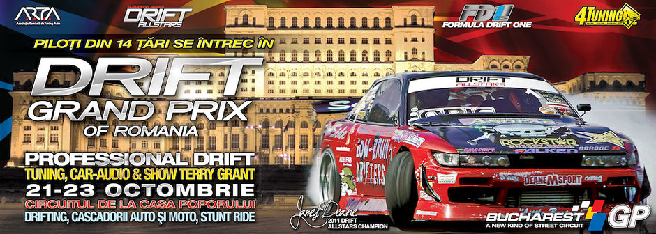 DRIFT GRAND PRIX se lanseaza in Romania! - 21-23 octombrie 2011