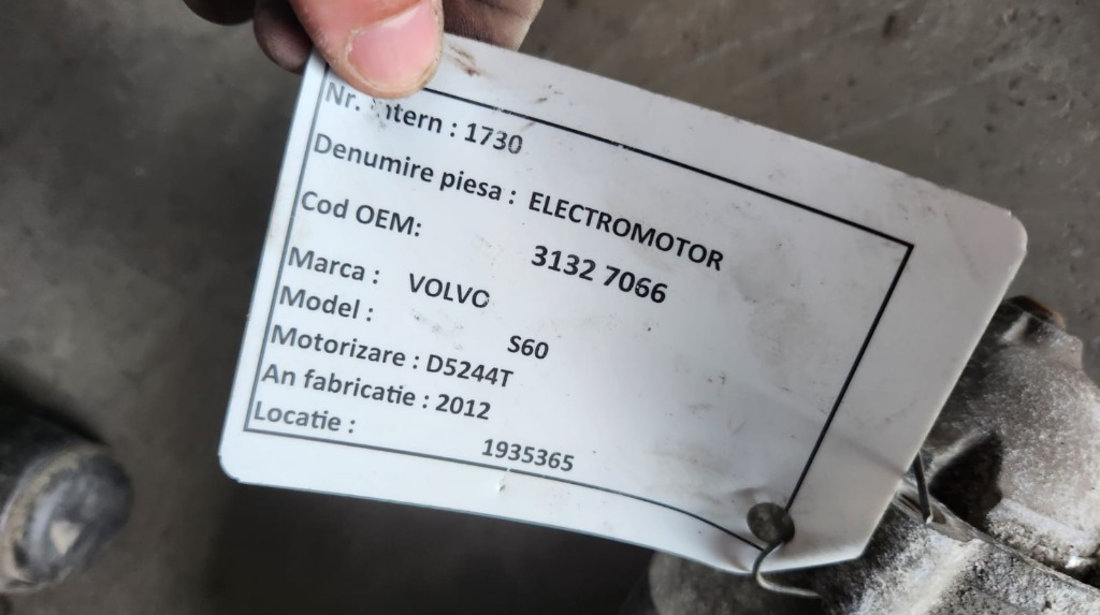 Electromotor Volvo S40 V50 C30 C70 V40 S60 V70 S80 V60 2011-2014 Cod : 31327066