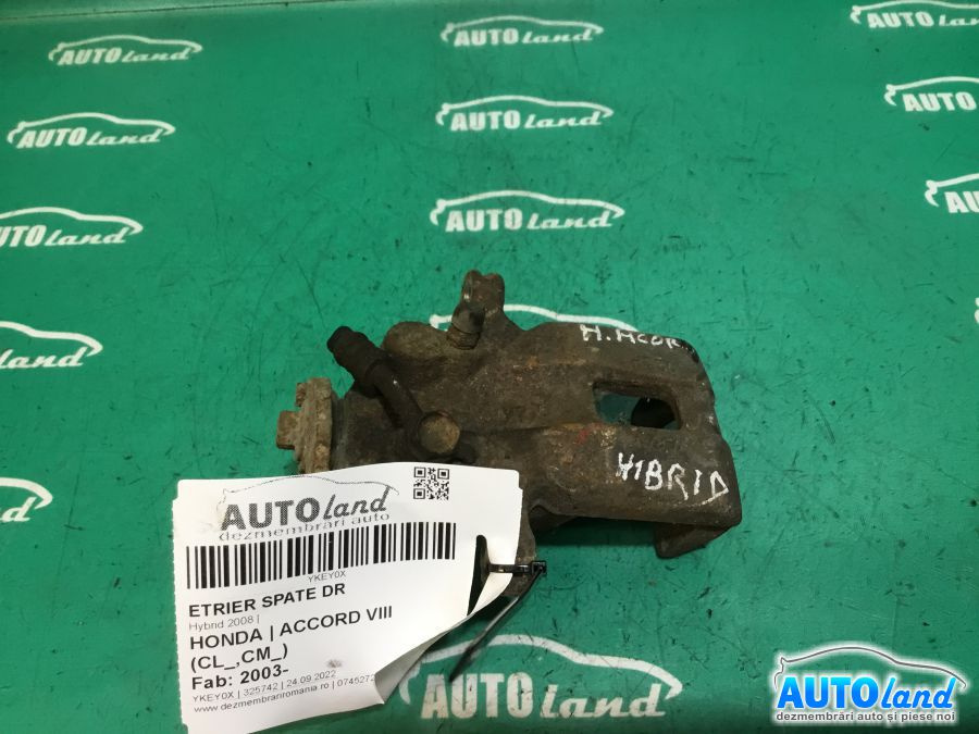 Etrier Spate Dreapta Hybrid An 2008 Honda ACCORD VIII CL ,CM 2003