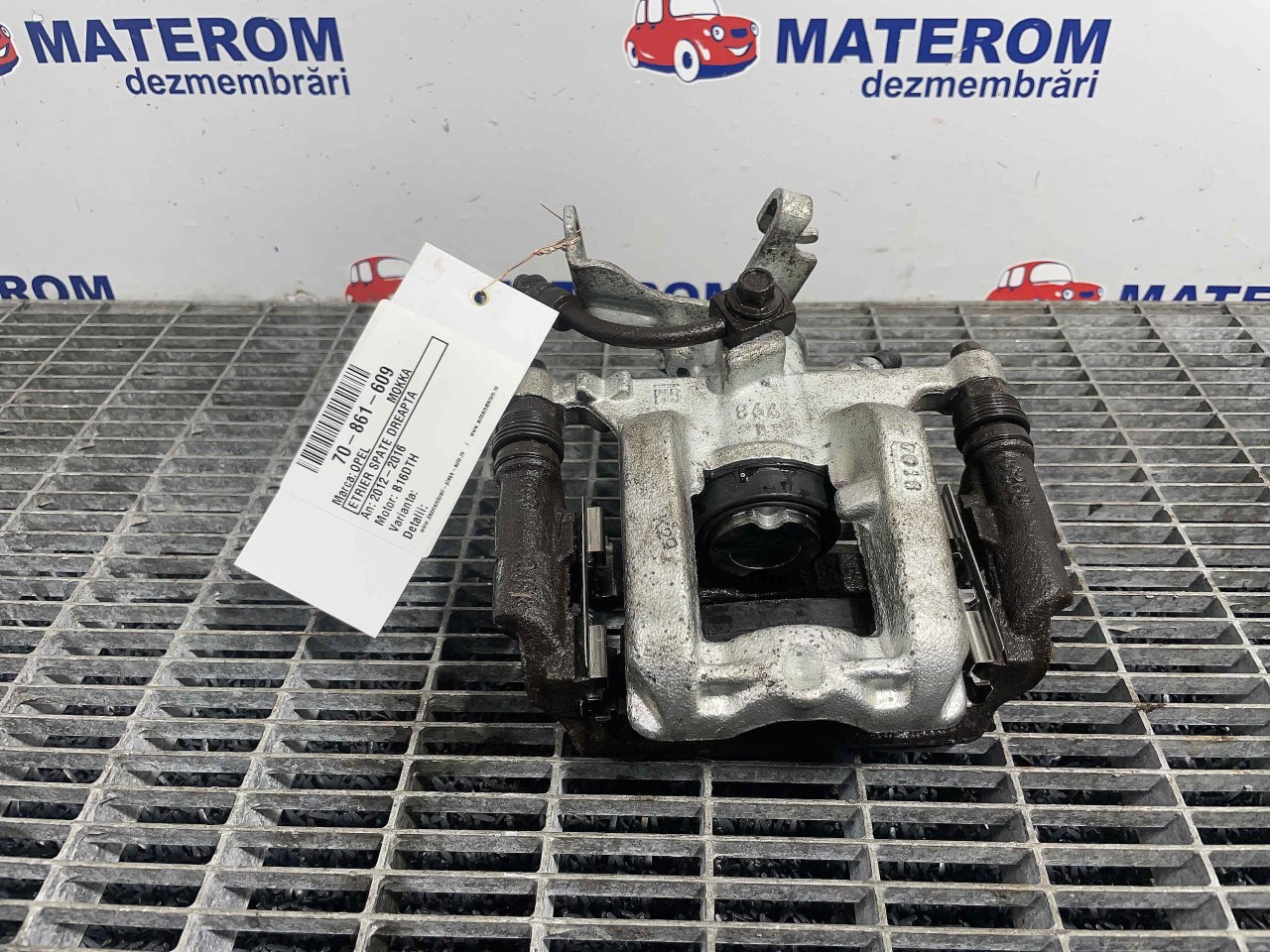 ETRIER SPATE DREAPTA OPEL MOKKA MOKKA B16DTH - (2012 2016)