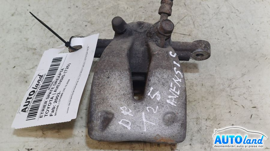 Etrier Spate Dreapta Toyota AVENSIS T25 2003