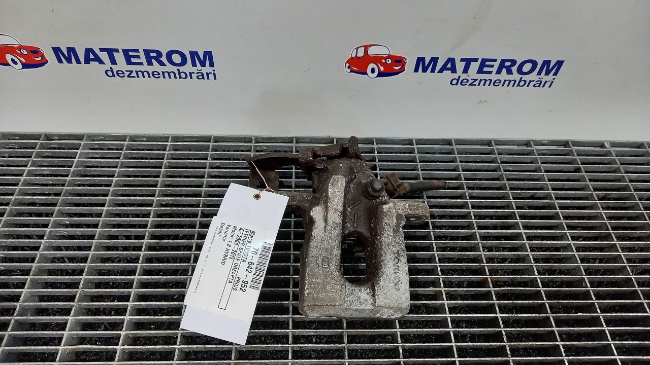 ETRIER SPATE DREAPTA TOYOTA PRIUS 1.8 HYBRID - (2009 2015)