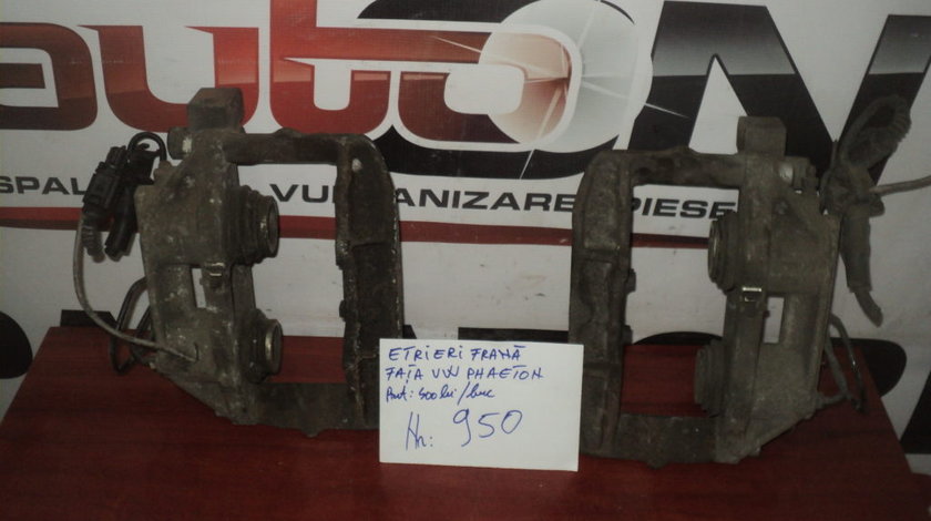 ETRIERE FRANA FATA STANGA SI DREAPTA VW PHAETON