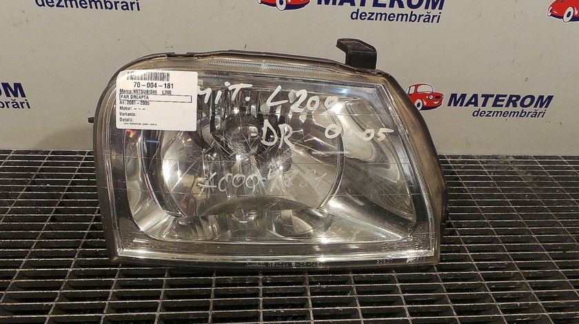 FAR DREAPTA MITSUBISHI L200 L200 - (2001 2005)