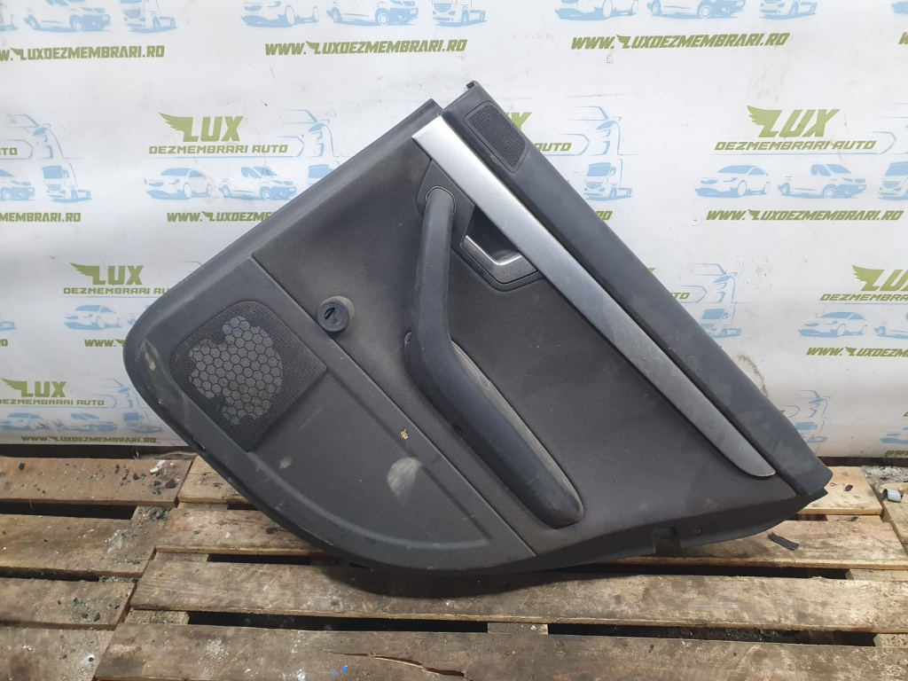 Fata de usa dreapta spate 8e0867306 Audi A4 B7 [2004 - 2008]