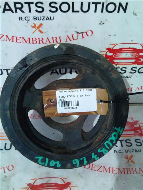 Fulie arbore 1.6 TDCI FORD FOCUS 3 an fabr. 2012