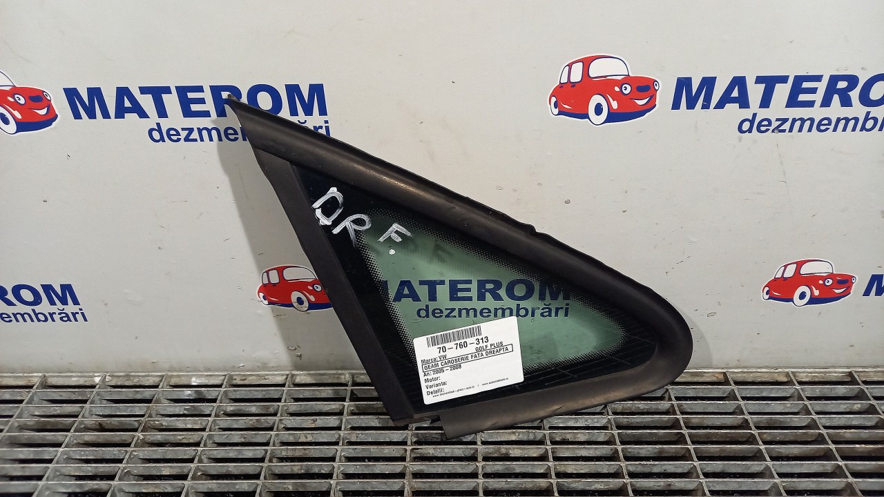 GEAM CAROSERIE FATA DREAPTA VW GOLF V PLUS GOLF V PLUS - - (2005 2008)