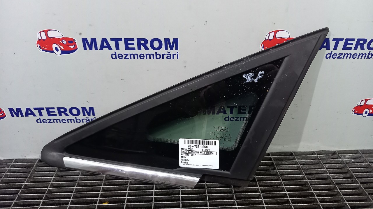 GEAM CAROSERIE FATA STANGA FORD B-MAX B-MAX - - (2012 2017)
