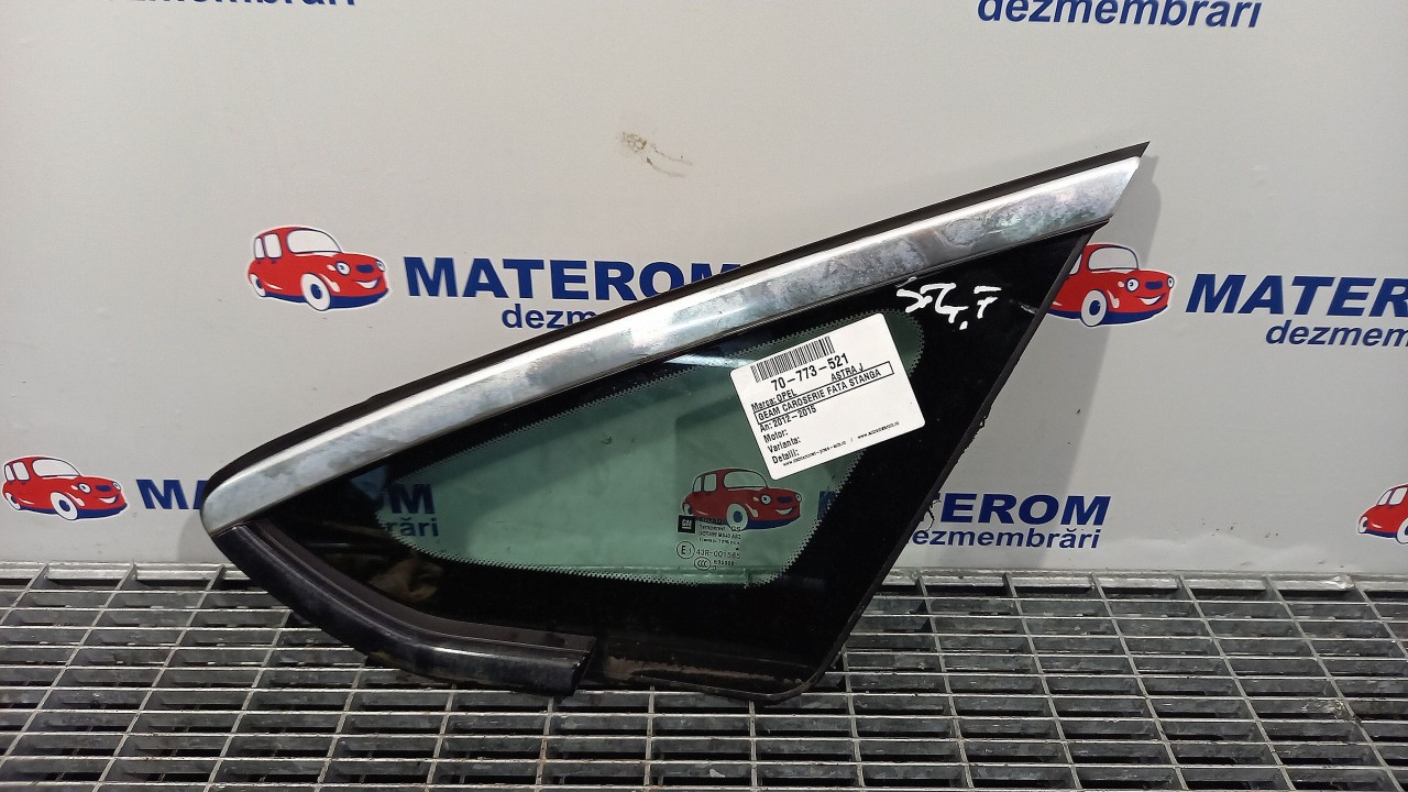 GEAM CAROSERIE FATA STANGA OPEL ASTRA J - - (2012 2015)