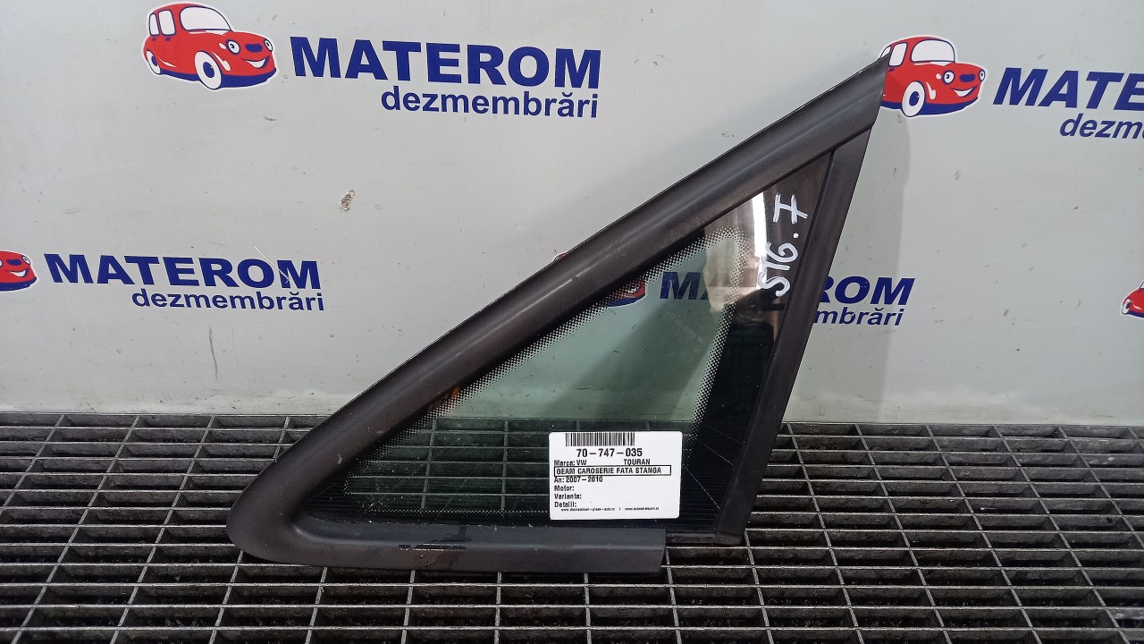 GEAM CAROSERIE FATA STANGA VW TOURAN TOURAN - - (2007 2010)