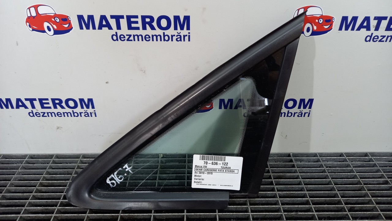 GEAM CAROSERIE FATA STANGA VW TOURAN TOURAN - - (2010 2015)