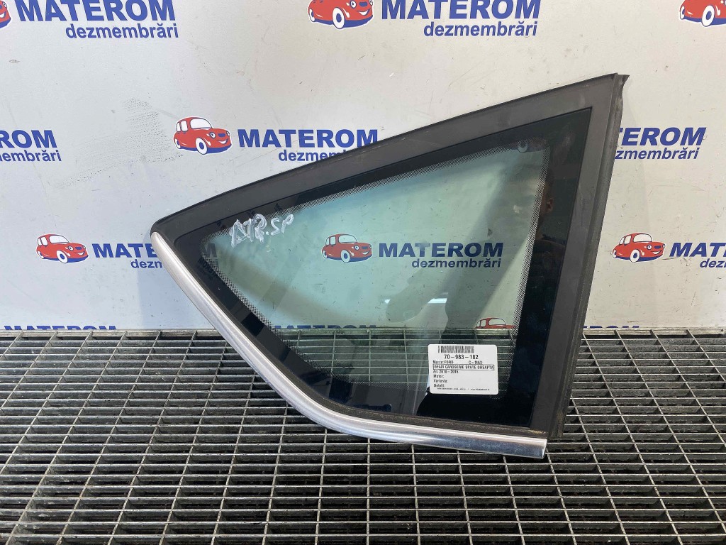 GEAM CAROSERIE SPATE DREAPTA FORD C-MAX - - (2010 2015)