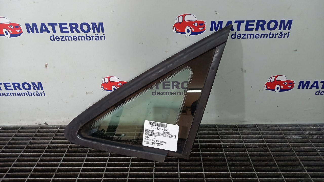 GEAM CAROSERIE SPATE STANGA VW TOURAN TOURAN - - (2003 2007)