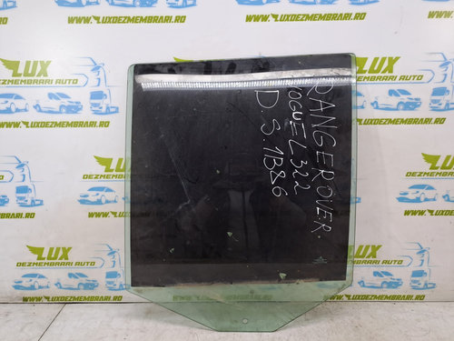 Geam dreapta spate Land Rover Range Rover Vogue 3 [2002 - 2005]