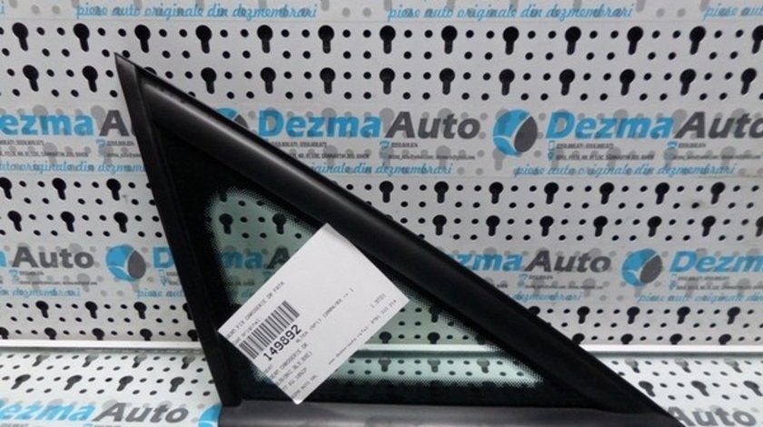 Geam fix caroserie dreapta fata Seat Toledo 3, 2004-2011