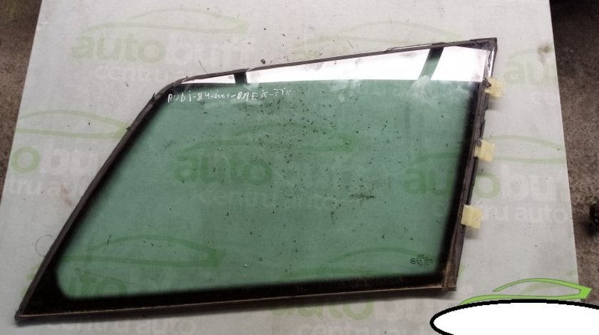 Geam Fix Caroserie Dreapta Spate Audi A4 1.9TDI