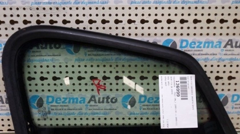 geam fix caroserie dreapta spate Vw Polo (9N)