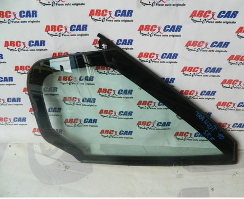 Geam fix caroserie stanga fata Ford Transit 7 2006-2014