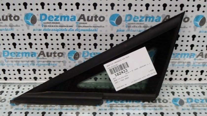 Geam fix caroserie stanga fata, Seat Ibiza 5 ST 6J8, (id:182433)