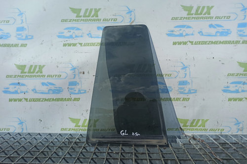 Geam fix dreapta spate Mercedes-Benz GL-Class X164 [2006 - 2009]
