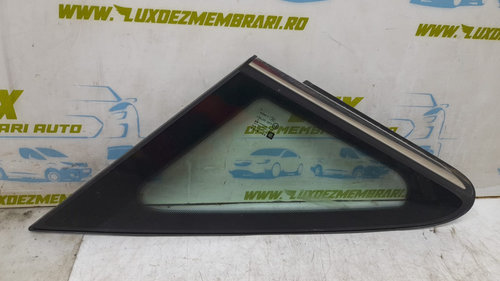 Geam fix fata 43R 007951 Opel Zafira B [2005 - 2010]