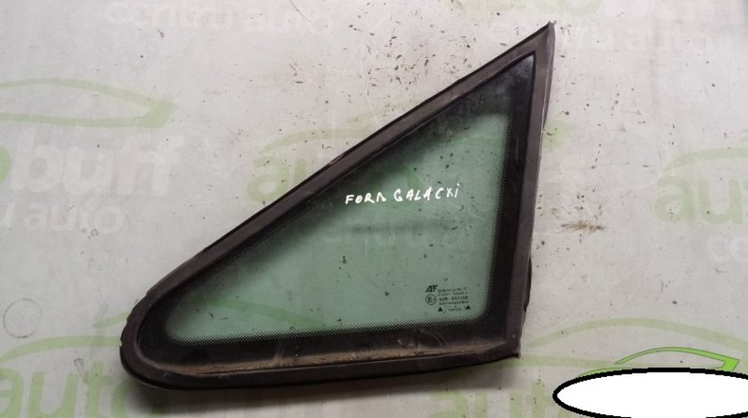 Geam Fix Fata Caroserie Stanga Ford Galaxy 1.9TDI