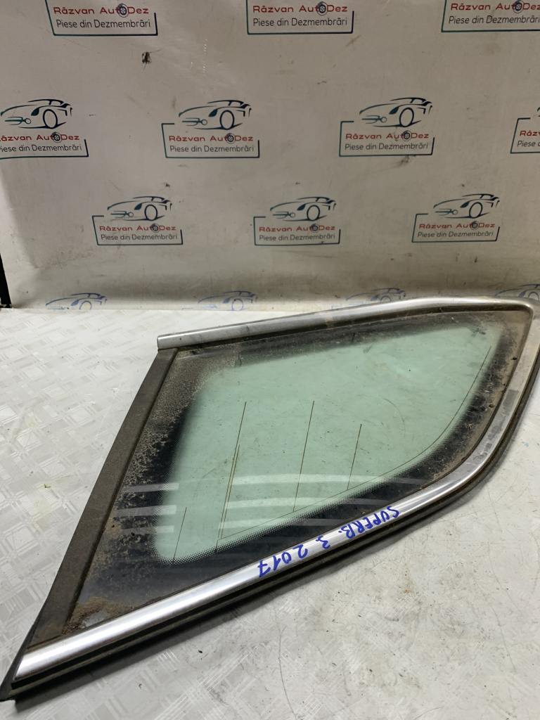 Geam fix spate dreapta Skoda Superb 3 - Motorina 2017, -