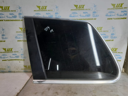 Geam fix stanga spate Volkswagen VW Touareg generatia 1 7L [2002 - 2007] 2.5 tdi BAC