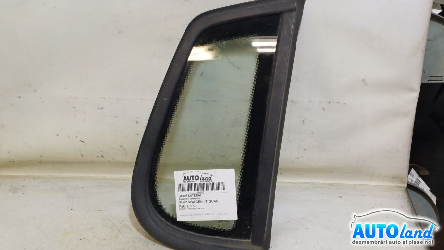Geam Lateral Dreapta Fix Caroserie Volkswagen TIGUAN 2007