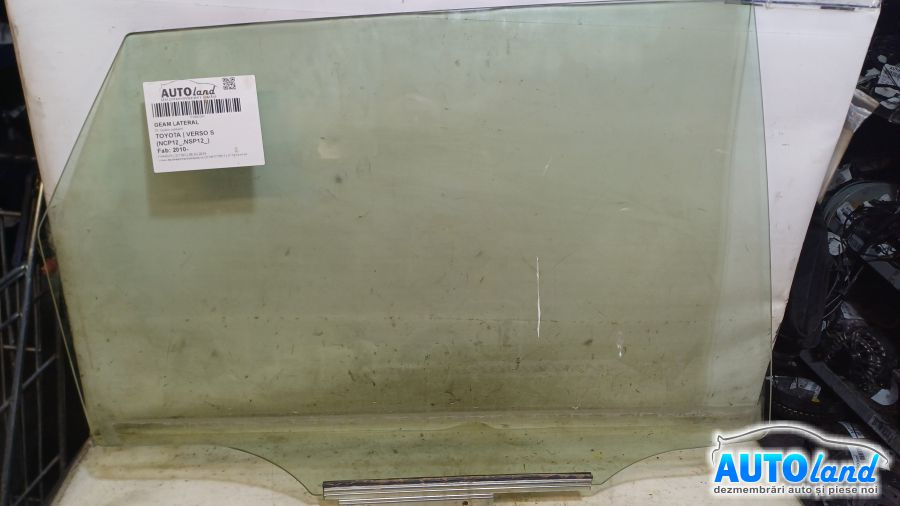 Geam Lateral Dreapta Spate,culisant Toyota VERSO S NCP12 ,NSP12 2010
