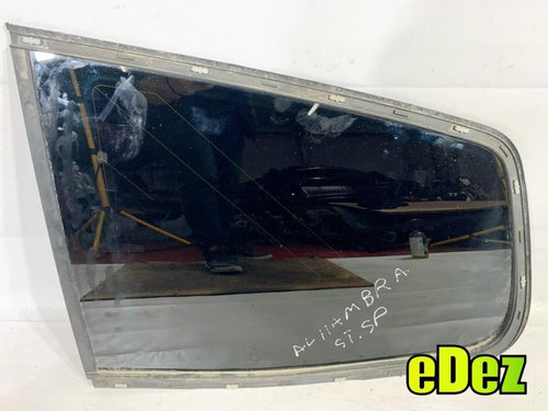 Geam lateral fix stanga spate Seat Alhambra 2 (2010-2015)