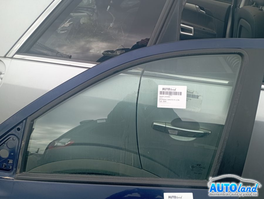 Geam Lateral Stanga Fata Hyundai SANTA FE CM 2006