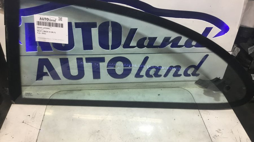 Geam Lateral Stanga Spate 2 Usi Seat IBIZA IV 6L1 2002