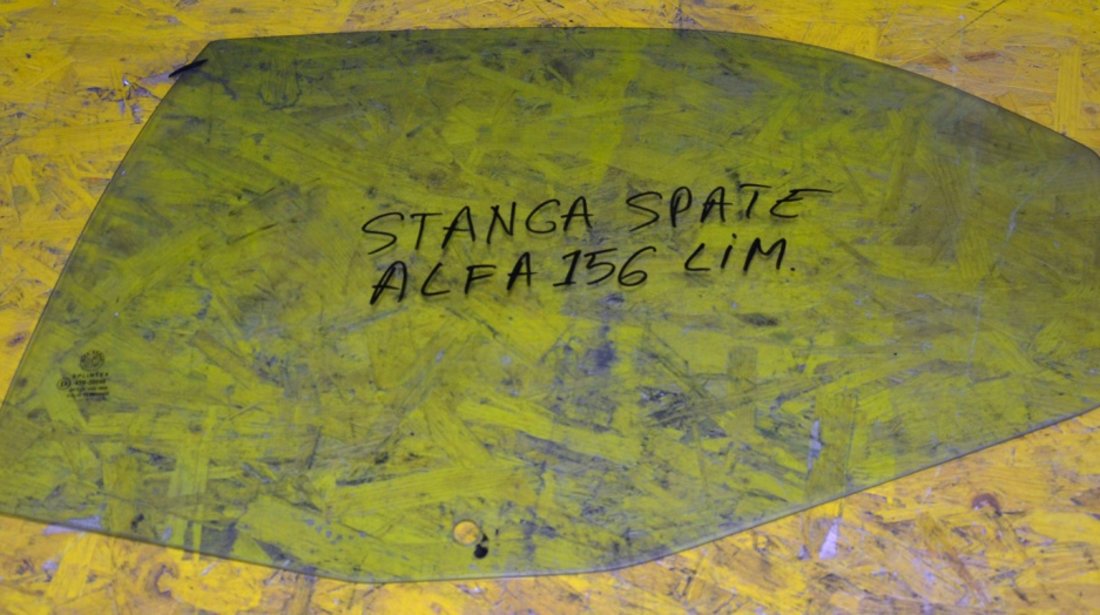 Geam Lateral Stanga Spate Alfa 156 Limuzina 1997 --2001